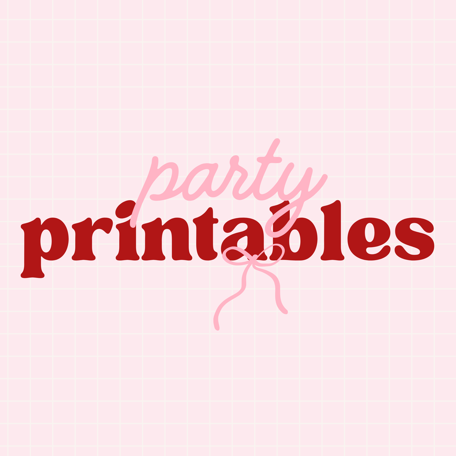 Printables